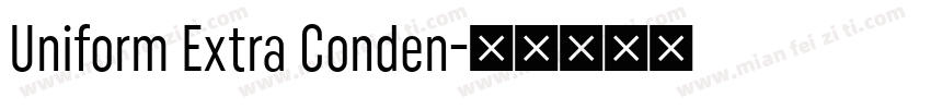 Uniform Extra Conden字体转换